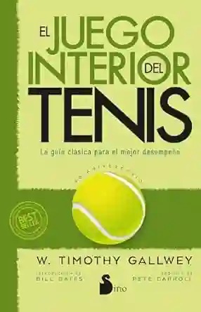 El Juego Interior Del Tenis Edicion 50 Aniversario