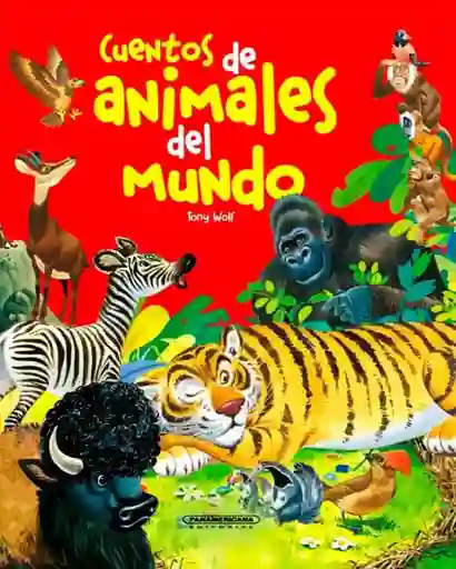 Cuentos de Animales Del Mundo