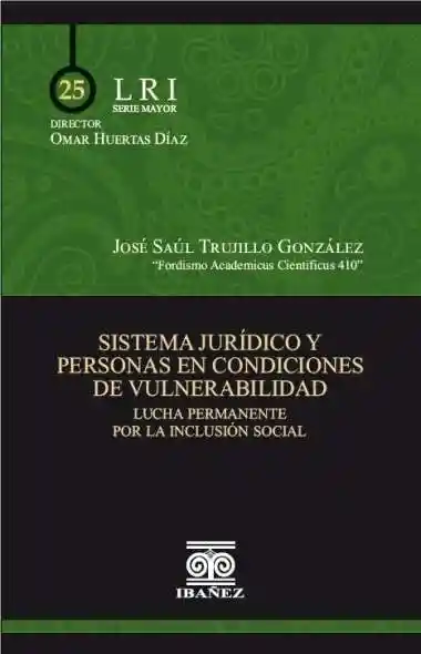 Sistema Jurídico y Personas en Condiciones de Vulnerabilidad