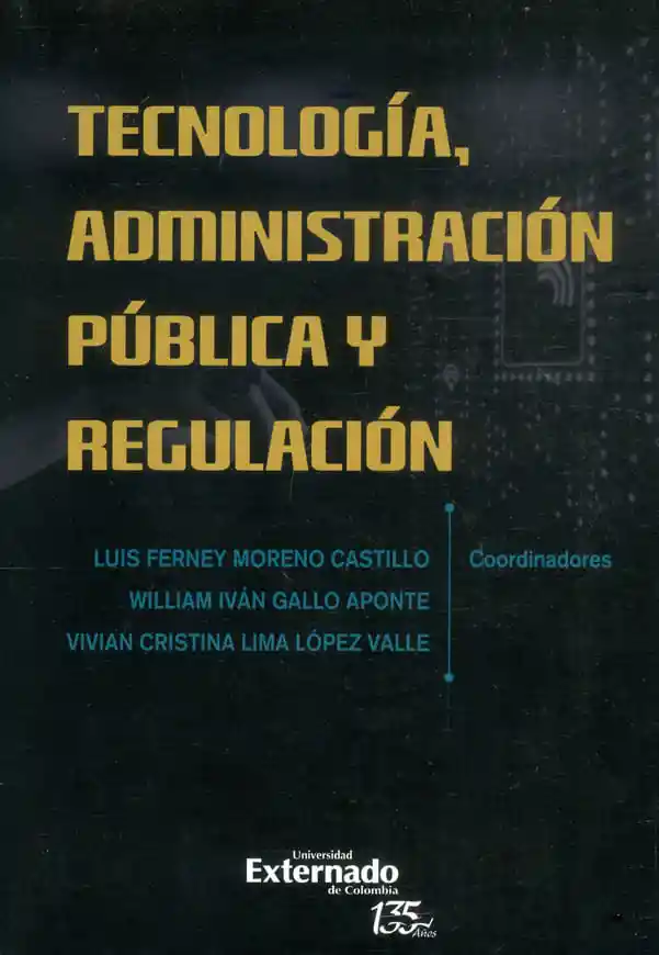 Tecnología Administración Pública y Regulación