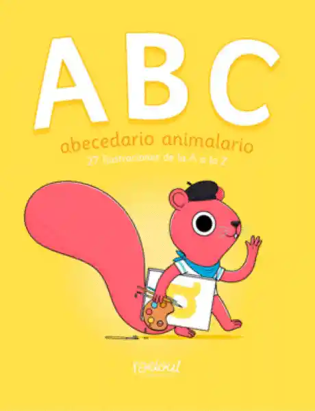 Abc Abecedario Animalario - Orozco Raul