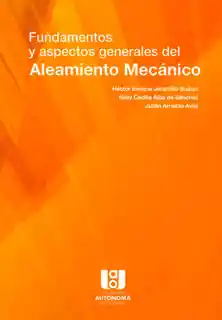 Fundamentos y aspectos generales del Aleamiento Mecánico