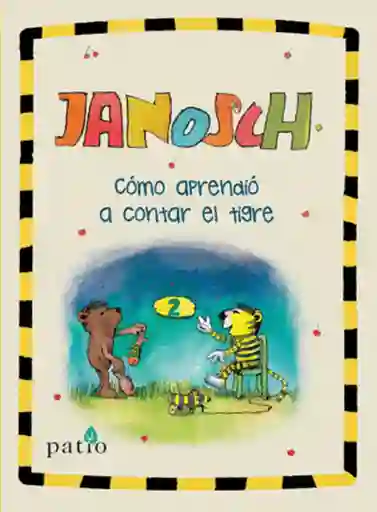 Cómo Aprendió a Contar el Tigre