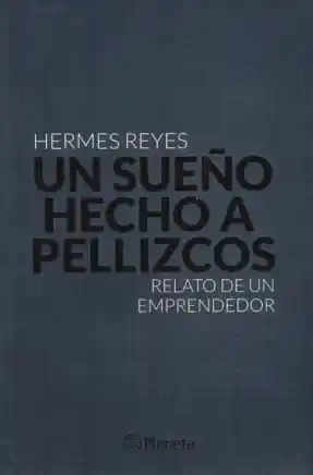 Un Sueño Hecho a Pellizcos