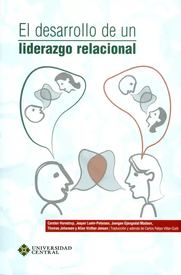 El Desarrollo de un Liderazgo Relacional: Recursos