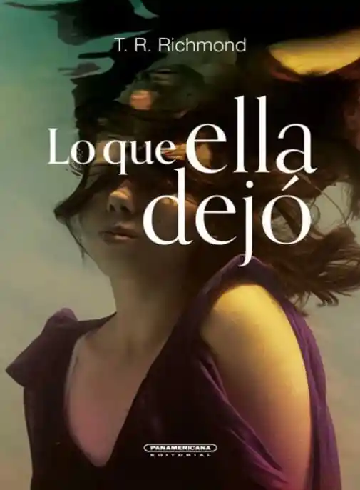 Lo Que Ella Dejó