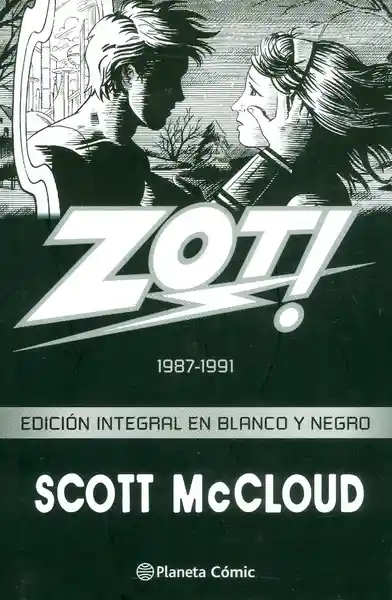 Zot! Edición Integral en Blanco y Negro - Scott Mccloud