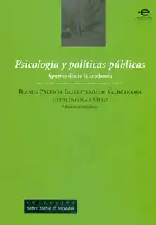 Psicología y Políticas Públicas. Aportes Desde la Academia