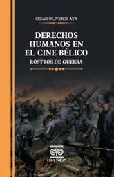 Derechos Humanos en El Cine Belico