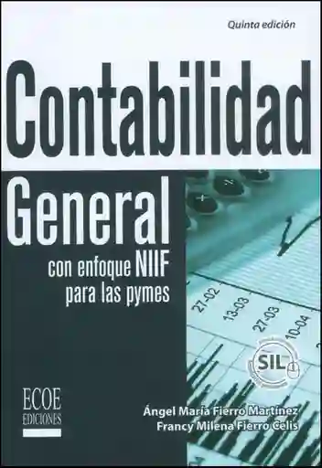 Contabilidad general con enfoque NIIF para las pymes