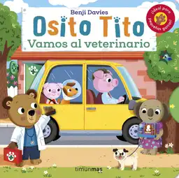 Osito Tito. Vamos Al Veterinario Davies Benji