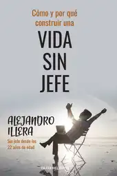 Vida Como Y Porque Construir Una Sin Jef - Illera Alejandro