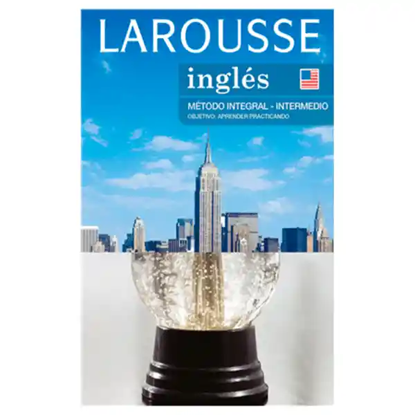 Larousse Inglés Método Integral/Nivel Intermedio -