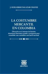 La Costumbre Mercantil en Colombia