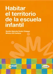 Habitar El Territorio de La Escuela Infantil