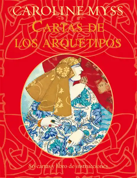 Cartas de Los Arquetipos - Myss Caroline