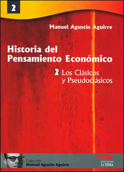 Historia Del Pensamiento Económico 2 Clásicos y Pseudoclásicos