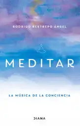 Meditar - Rodrigo Restrepo