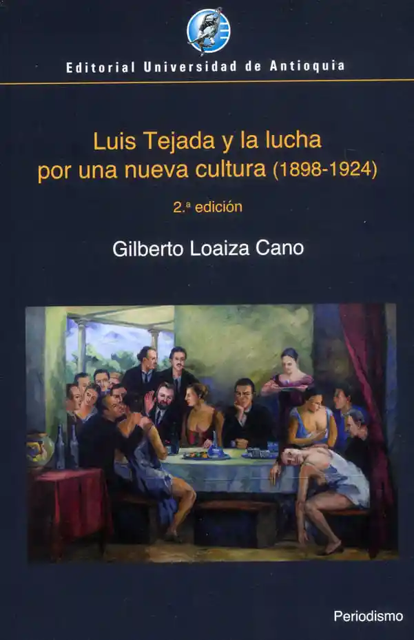 Luis Tejada y la lucha por una cultura (1898-1924)
