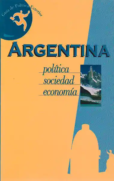 Argentina Historia Política Sociedad Economía Cultura