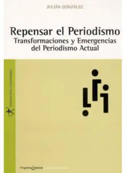 Repensar el Periodismo