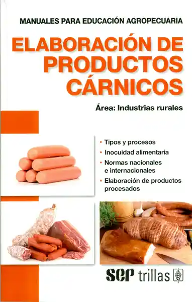 Elaboración Productos de Cárnicos Industrias Rurales - VV.AA