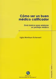 Cómo ser un Buen Médico Calificador.
