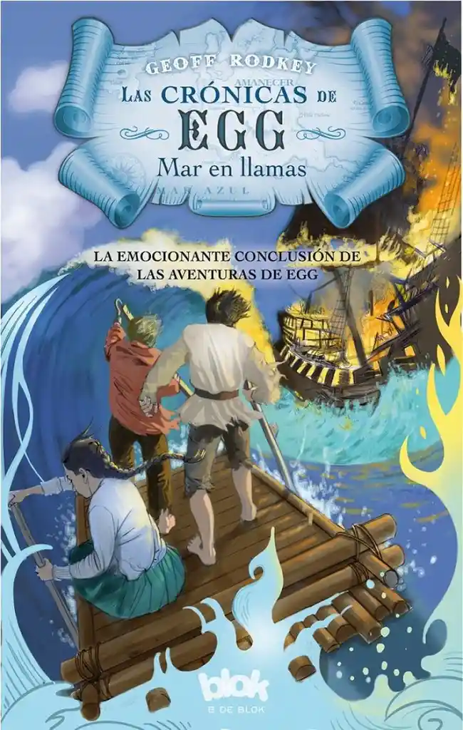Mar en Llamas (las Crónicas de Egg 3)