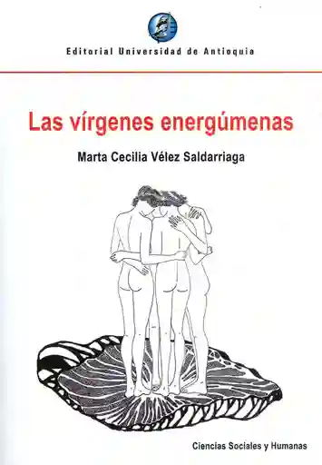 Las Vírgenes Energúmenas