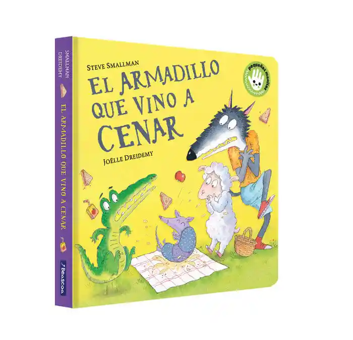 El Armadillo Que Vino a Cenar La Ovejita Que Vino a Cenar Li