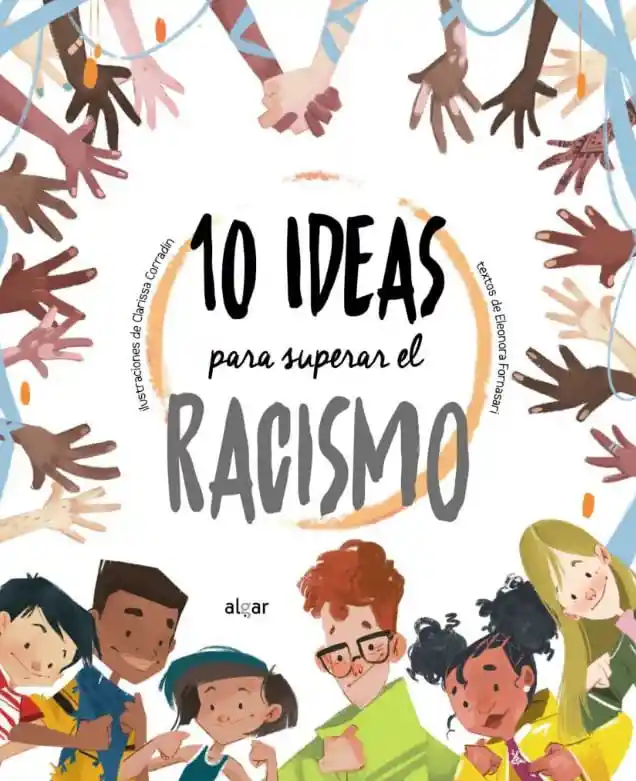 10 Ideas Para Superar El Racismo