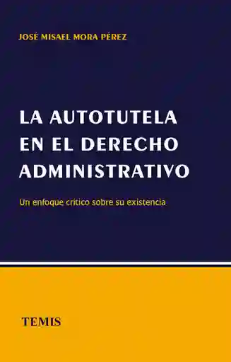 La Autotutela en El Derecho Administrativo