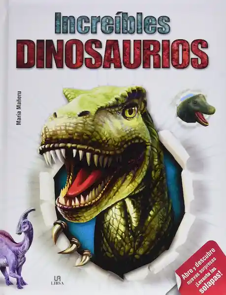 Increíbles Dinosaurios - María Mañeru