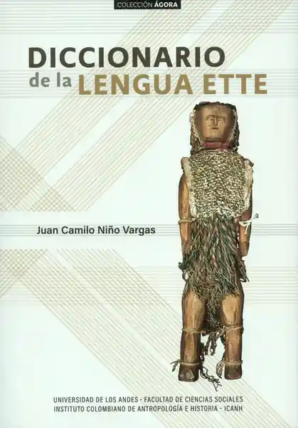 Diccionario de la Lengua Ette - Juan Camilo Niño Vargas