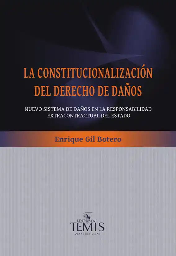 La Constitucionalización Del Derecho de Daños