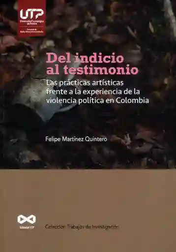 Del Indicio Al Testimonio