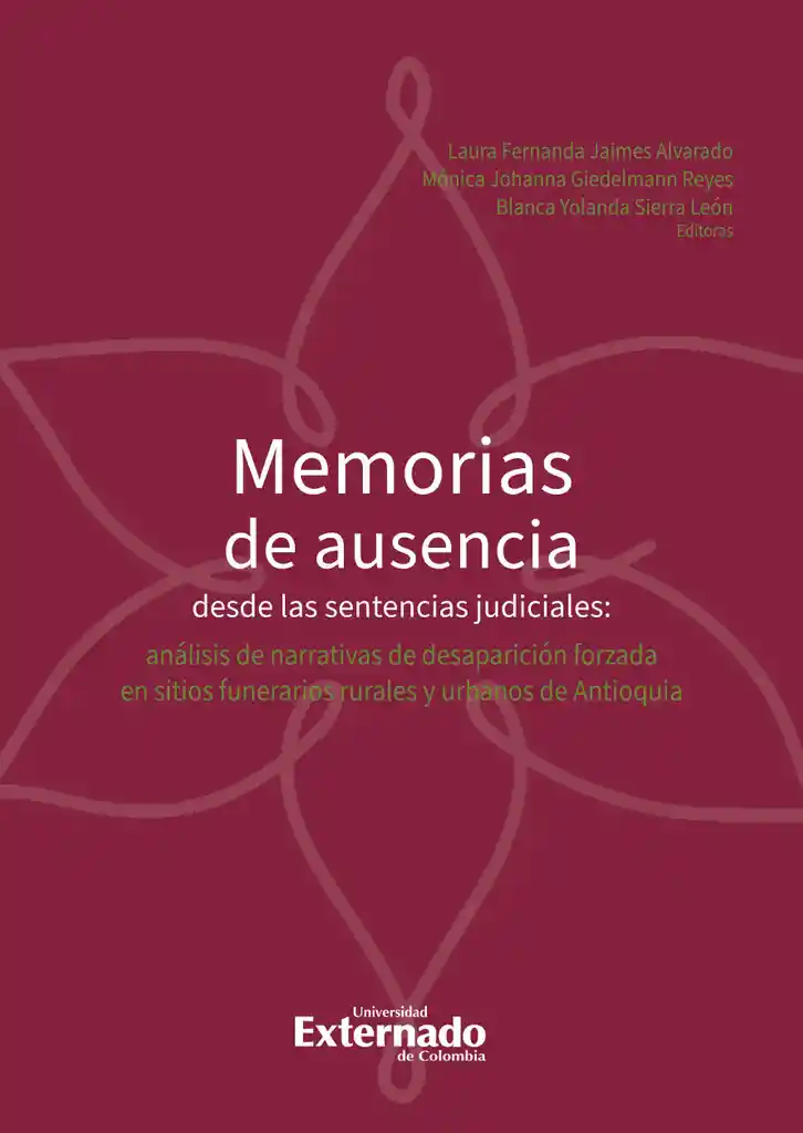 Memorias de Ausencia Desde Las Sentencias Judiciales: