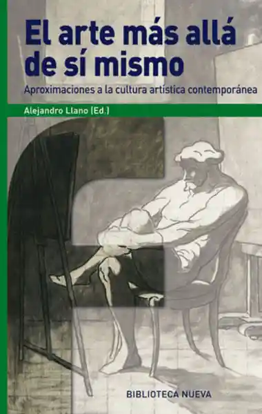 El Arte Más Allá de Sí Mismo Aproximación a La Cultura Artística Contemporánea