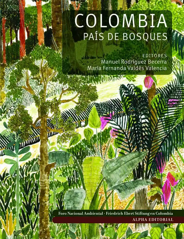 Colombia País de Bosques