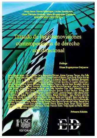 Tratado de Las Cosmovisiones Contemporáneas de Derecho Constitucional