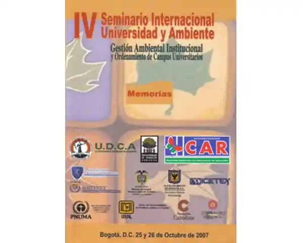 IV Seminario Internacional Universidad y Ambiente - VV.AA.