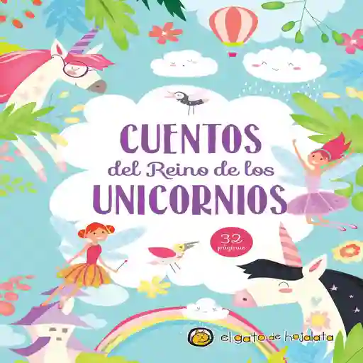 Cuentos Del Reino de Los Unico El Gato de Hojalata