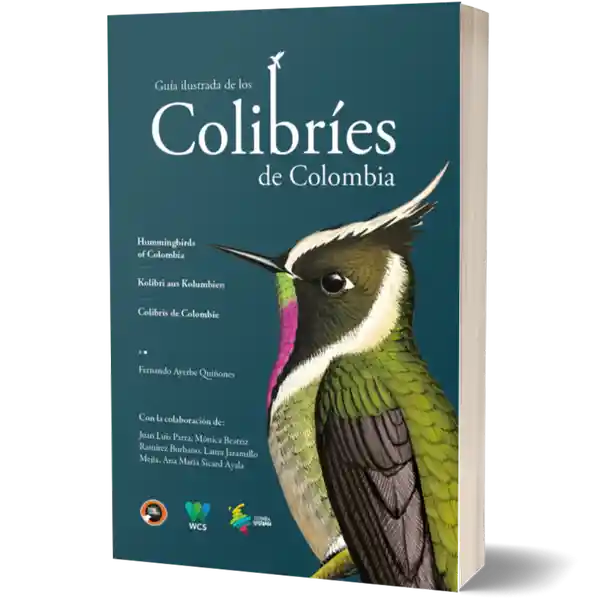 Guia Ilustrada de Los Colibríes de Colombia