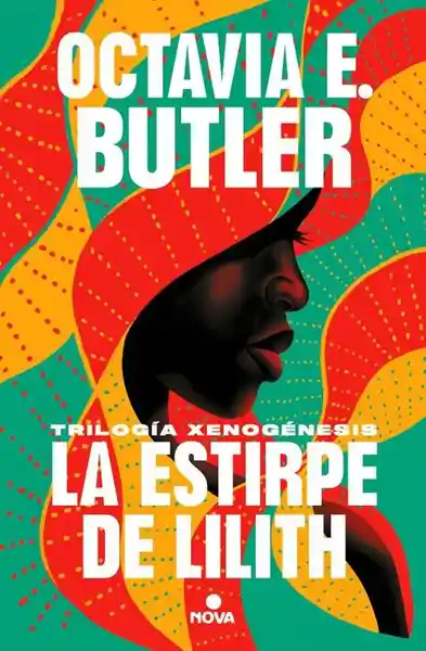 La Estirpe de Lilith - Octavia E. Butler 