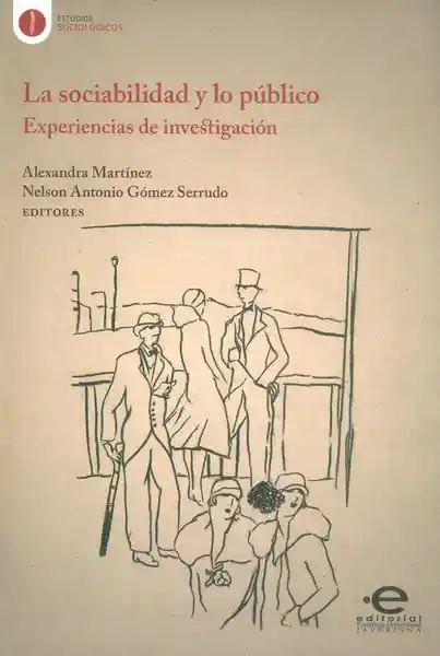La Sociabilidad y lo Público: Experiencias de Investigación