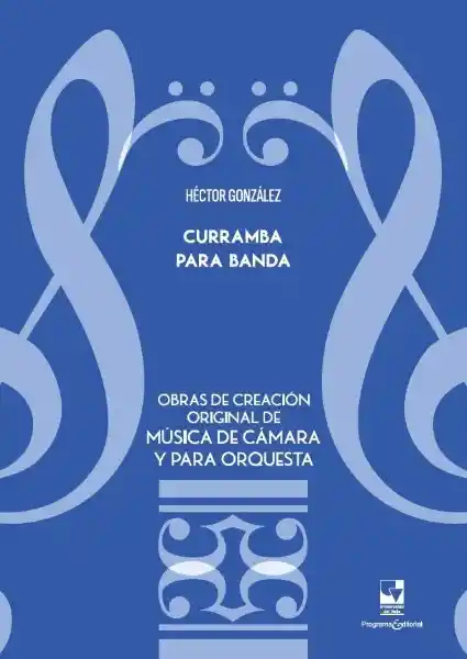 Curramba Para Banda - Héctor Manuel González Cabrera