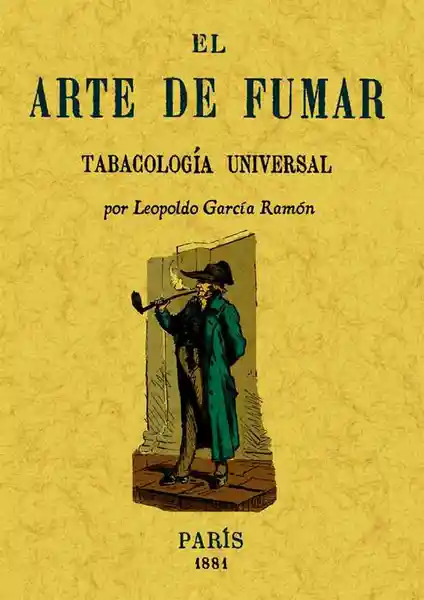 El Arte de Fumar - Leopoldo García Ramón