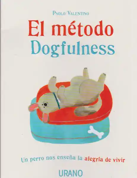 El Método Dogfulness