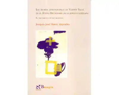 Las teorías lexicográficas de Vicente Salvá en el Nuevo Diccionario de la Lengua Castellana. El tratamiento de los arcaísmos