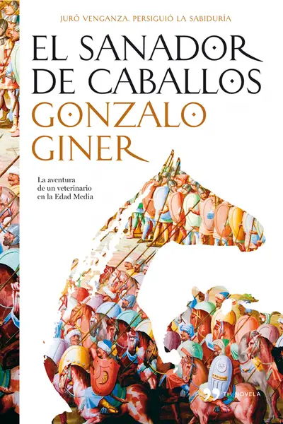 El Sanador de Caballos - Gonzalo Giner